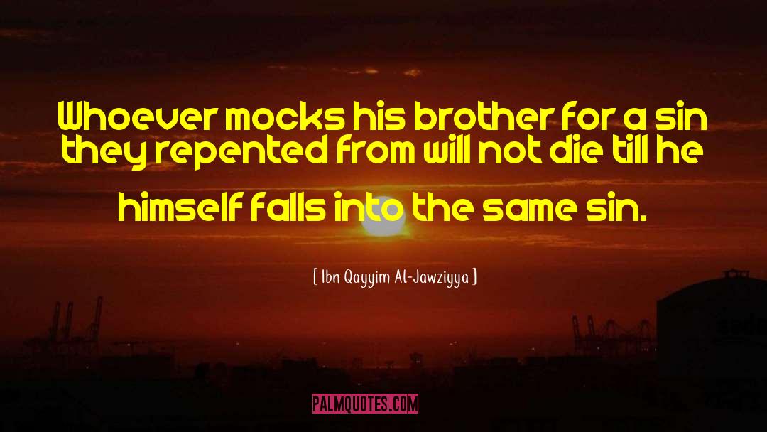 Mocks quotes by Ibn Qayyim Al-Jawziyya