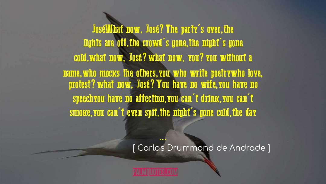 Mocks quotes by Carlos Drummond De Andrade