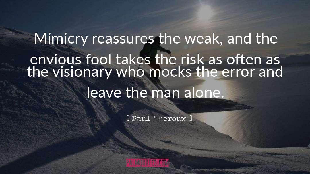 Mocks quotes by Paul Theroux