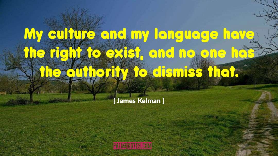 Mod Culture quotes by James Kelman