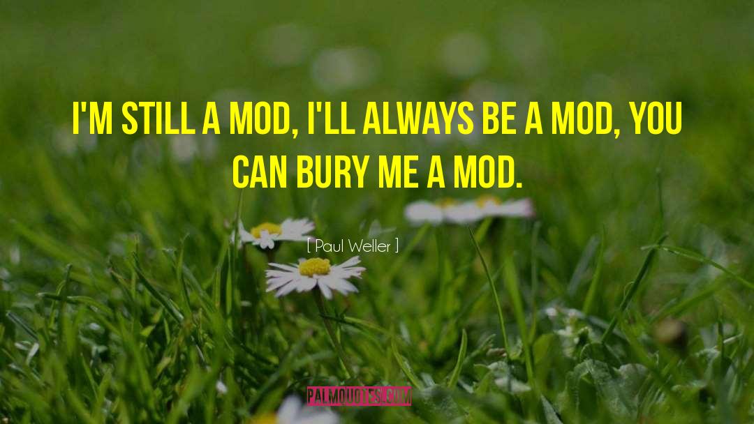 Mod quotes by Paul Weller