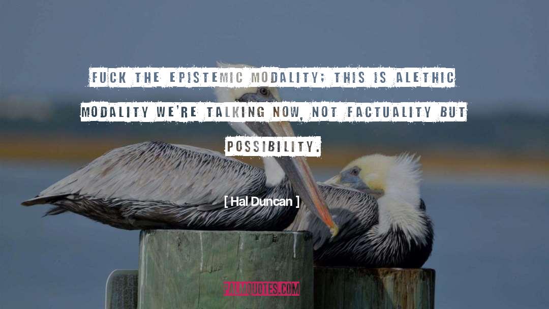 Modality quotes by Hal Duncan