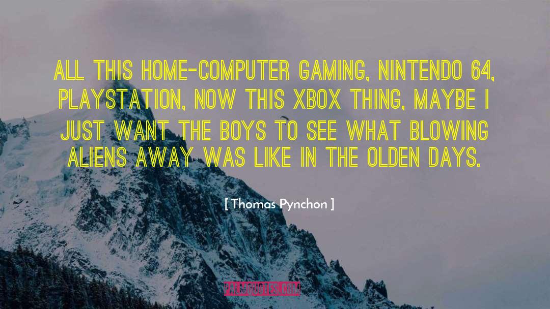 Modded Xbox quotes by Thomas Pynchon