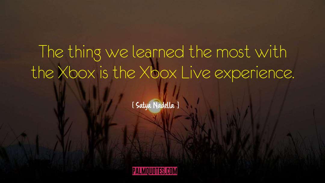 Modded Xbox quotes by Satya Nadella