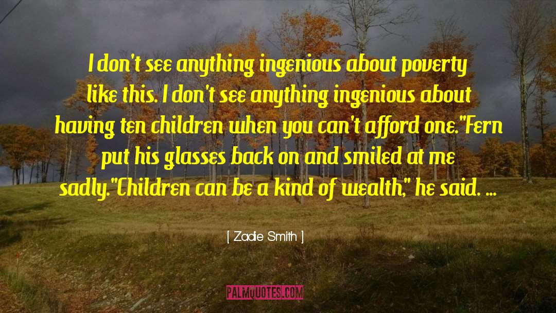 Moddie Smith quotes by Zadie Smith