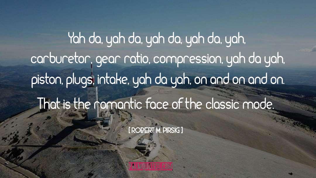 Mode quotes by Robert M. Pirsig