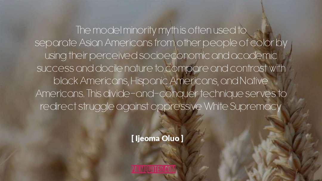 Model Minority quotes by Ijeoma Oluo