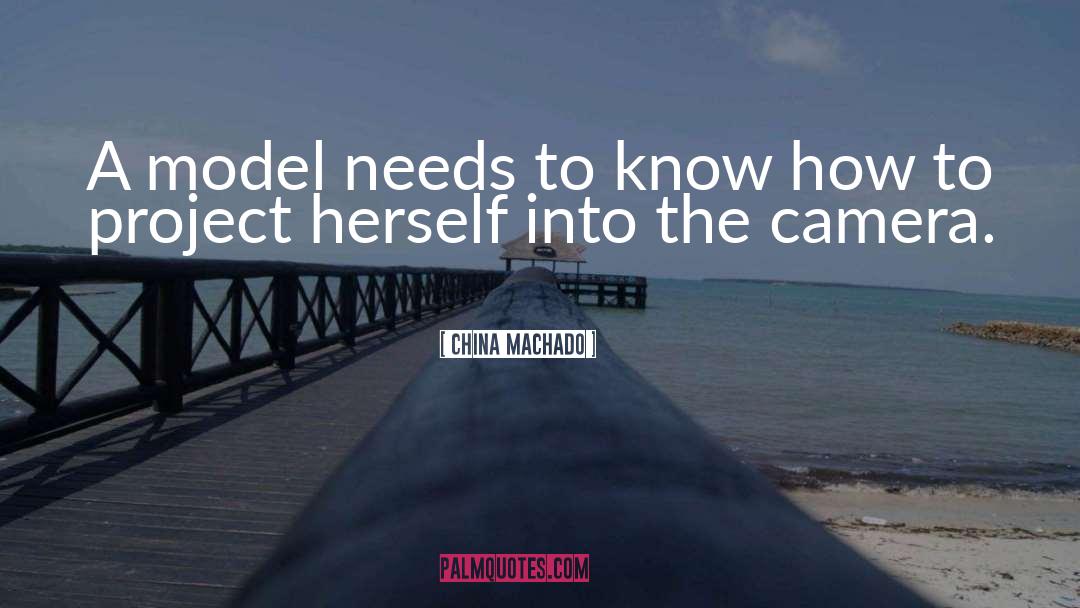 Model quotes by China Machado