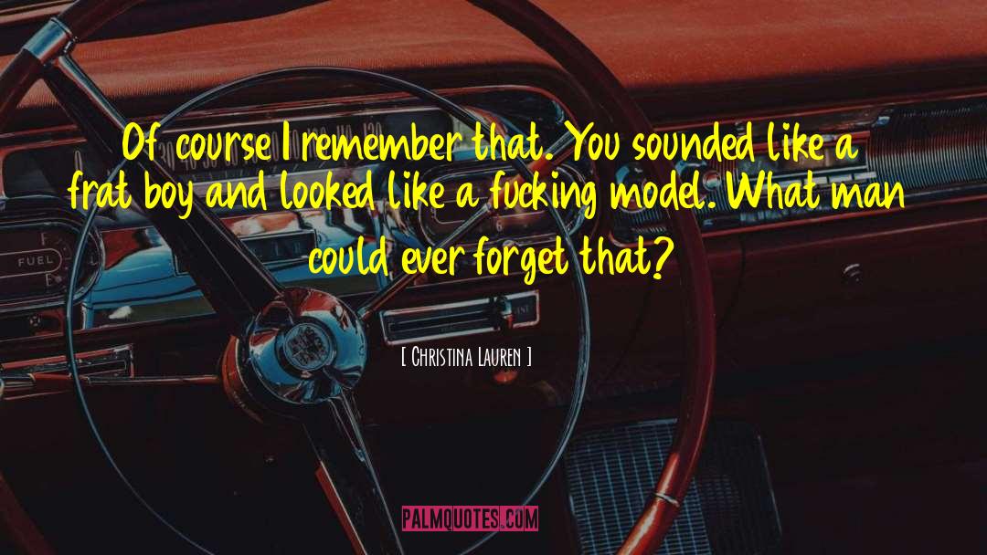 Model T quotes by Christina Lauren