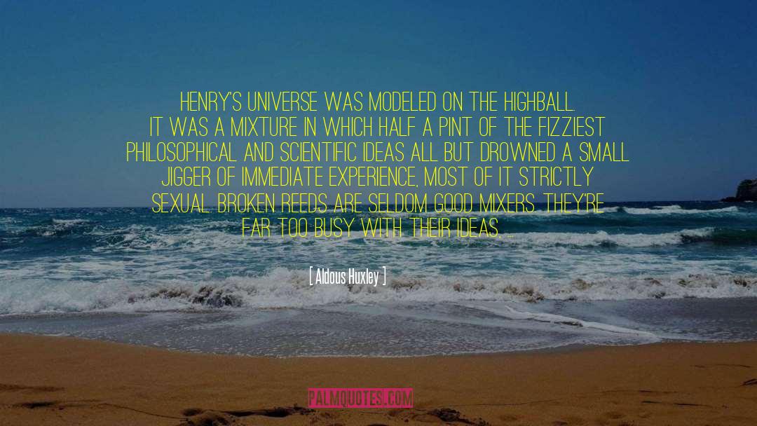 Modeled quotes by Aldous Huxley