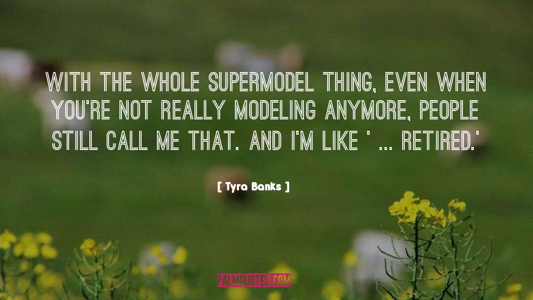 Modeling quotes by Tyra Banks