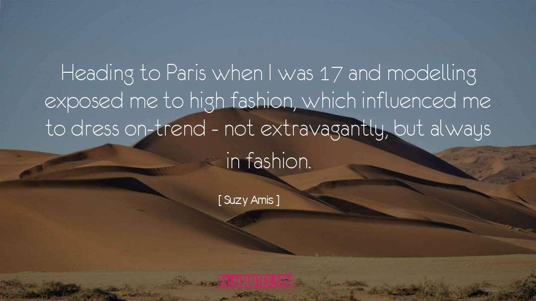 Modelling quotes by Suzy Amis