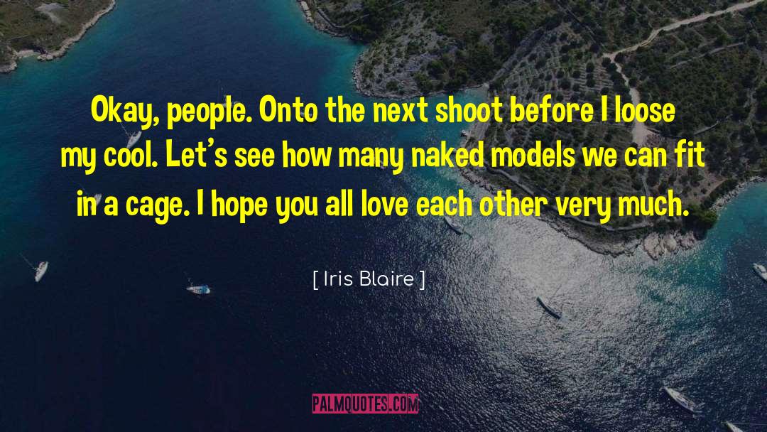 Modelling quotes by Iris Blaire