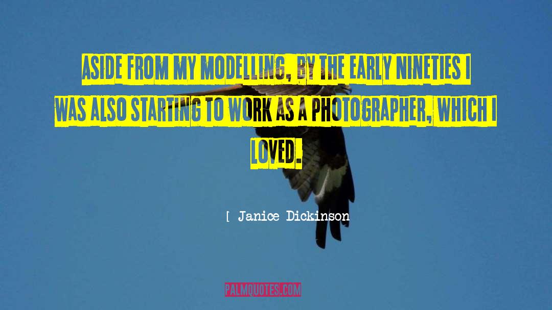 Modelling quotes by Janice Dickinson