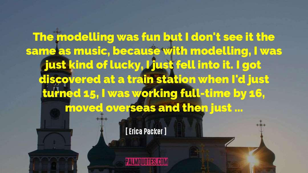 Modelling quotes by Erica Packer