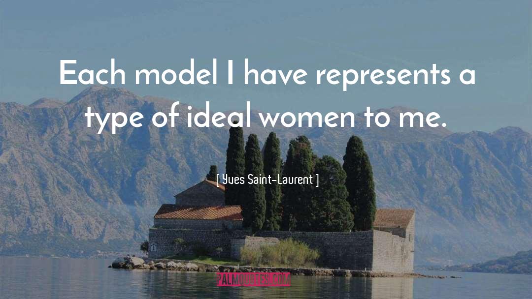 Models quotes by Yves Saint-Laurent