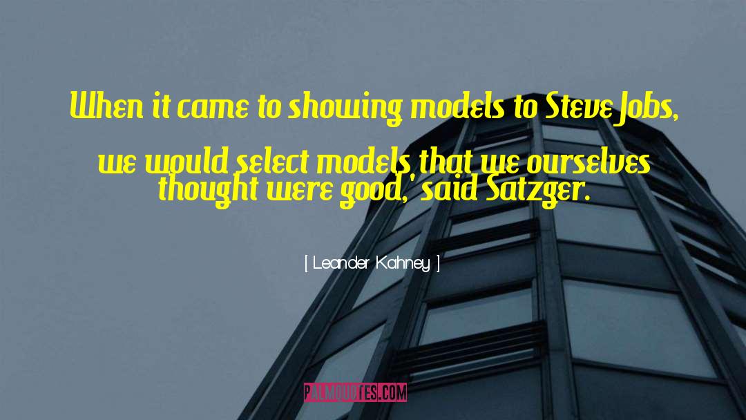 Models Tumblr quotes by Leander Kahney