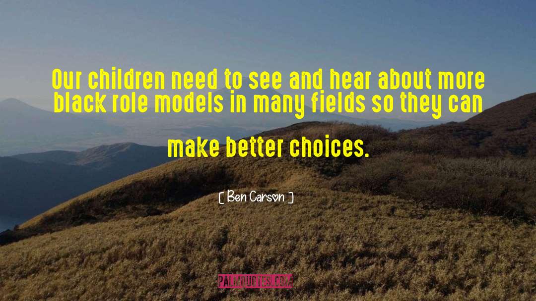 Models Tumblr quotes by Ben Carson