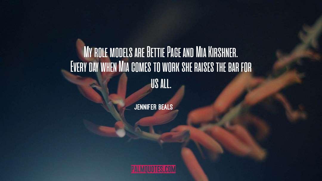 Models Tumblr quotes by Jennifer Beals