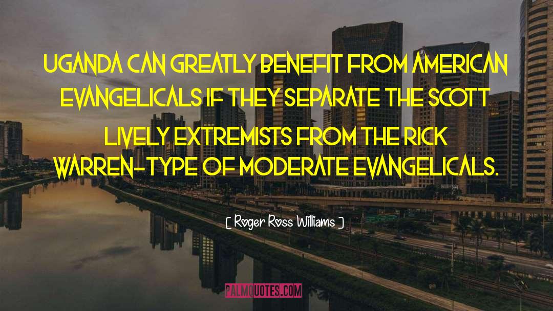 Moderates quotes by Roger Ross Williams