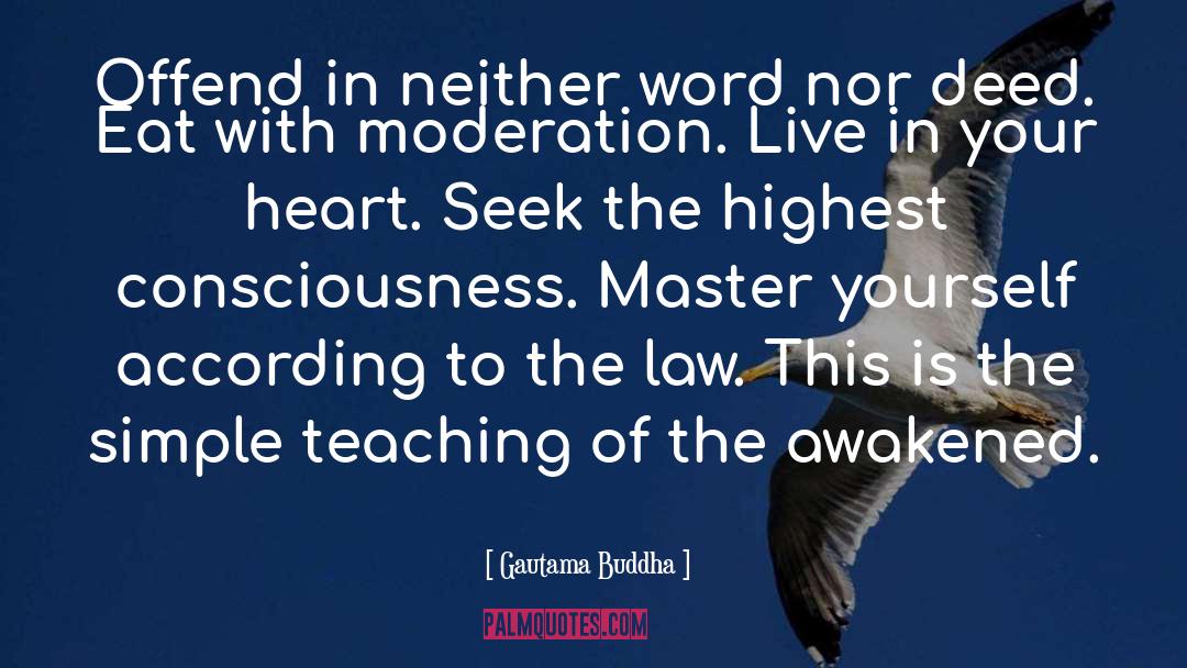 Moderation quotes by Gautama Buddha