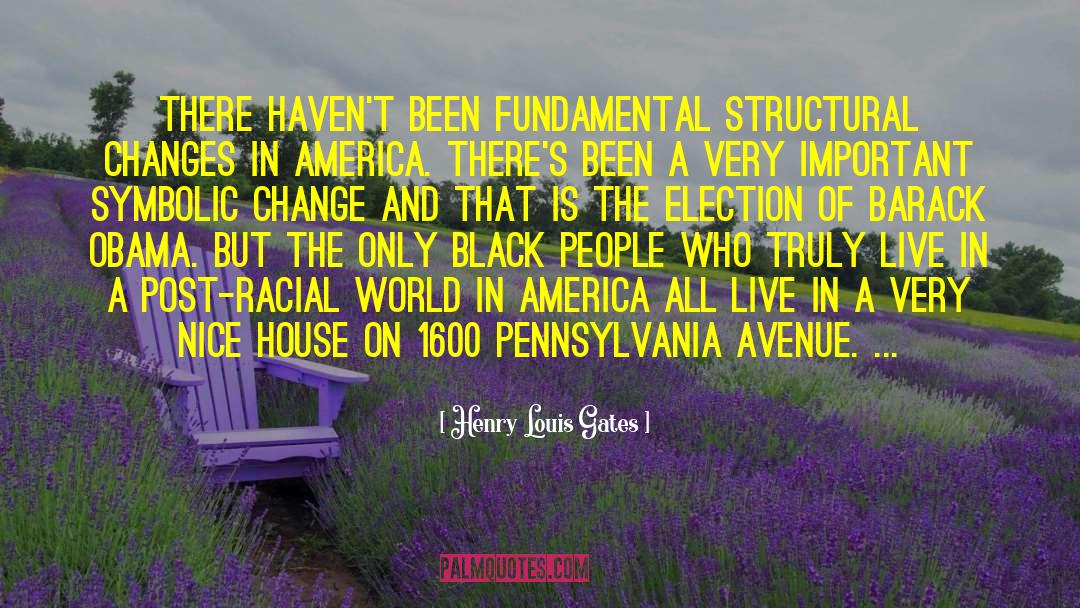 Modern America quotes by Henry Louis Gates