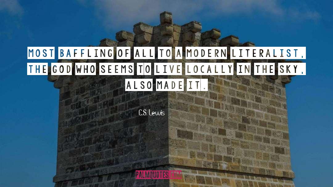 Modern Architecture quotes by C.S. Lewis