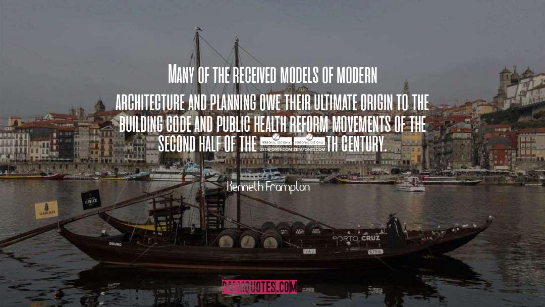 Modern Architecture quotes by Kenneth Frampton