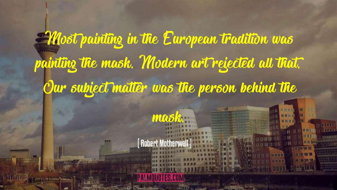 Modern Art quotes by Robert Motherwell