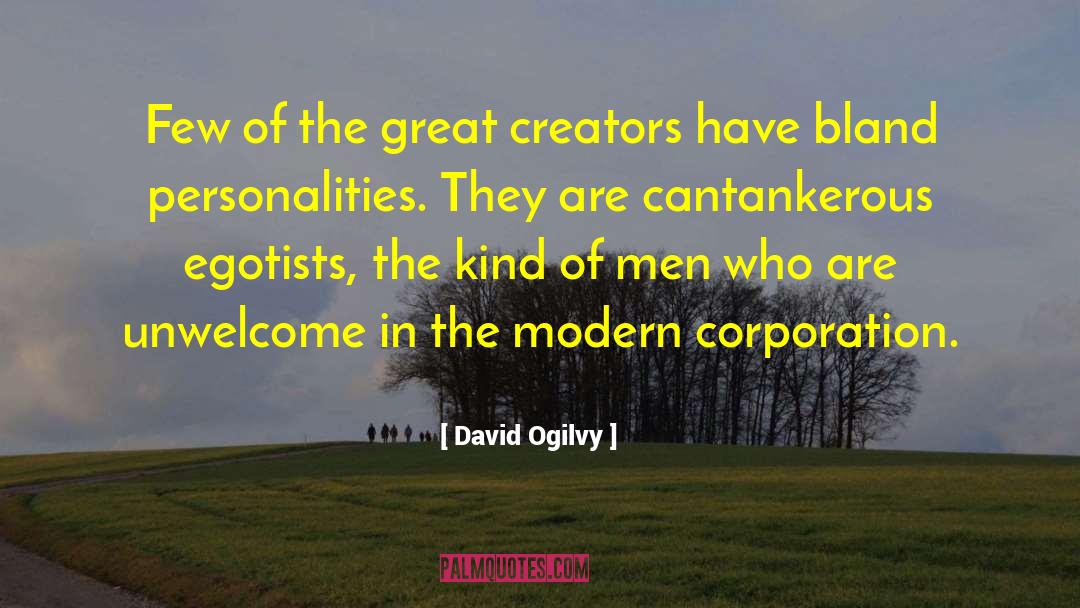 Modern Business quotes by David Ogilvy