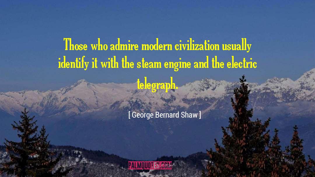 Modern Civilization quotes by George Bernard Shaw