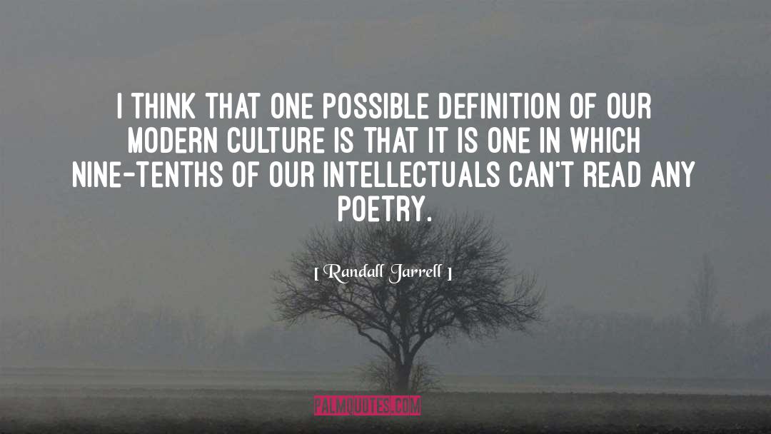 Modern Culture quotes by Randall Jarrell