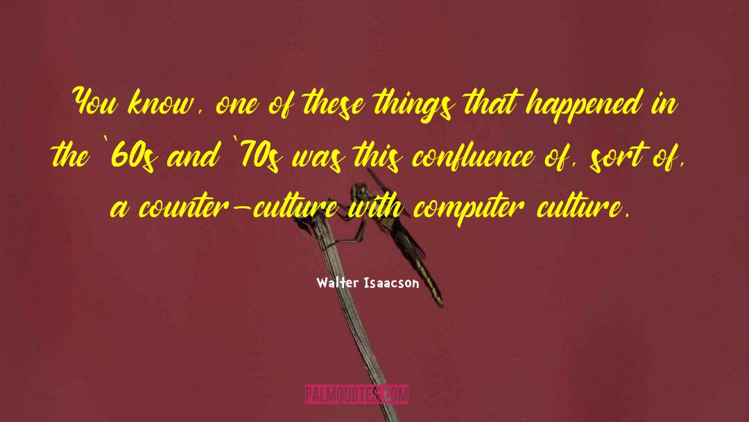 Modern Culture quotes by Walter Isaacson