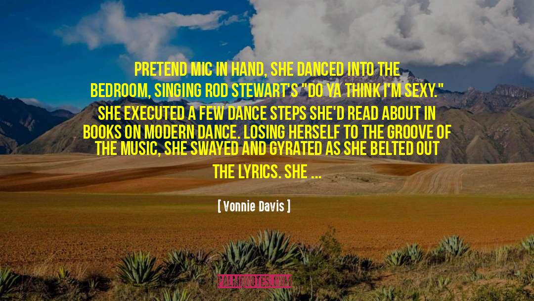 Modern Dance quotes by Vonnie Davis