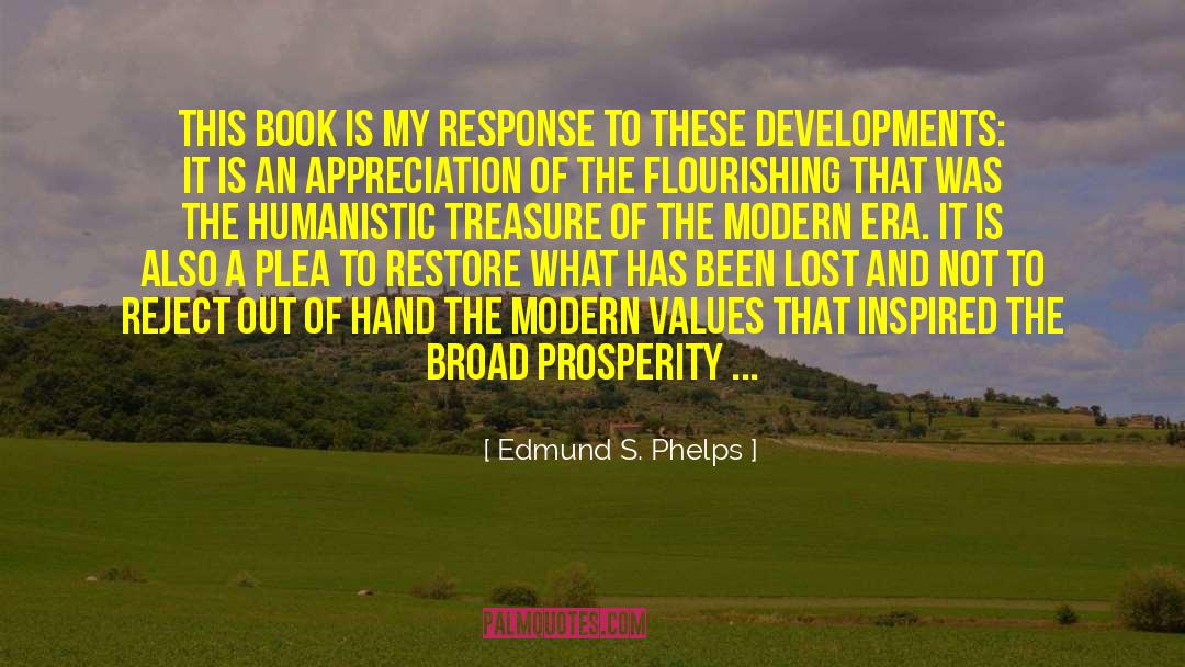 Modern Era quotes by Edmund S. Phelps