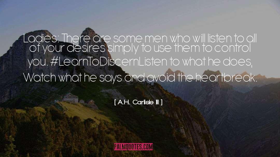 Modern Heartbreak quotes by A.H. Carlisle III