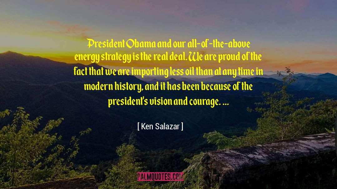 Modern History quotes by Ken Salazar