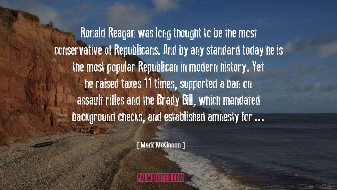 Modern History quotes by Mark McKinnon