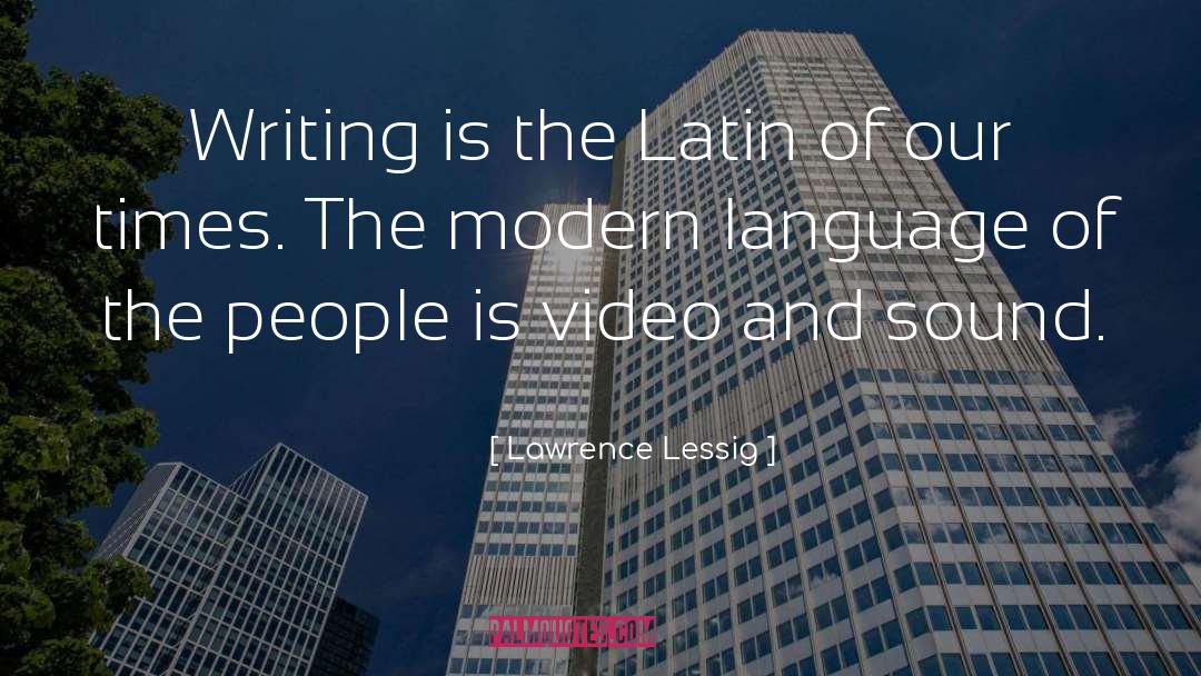 Modern Languages quotes by Lawrence Lessig