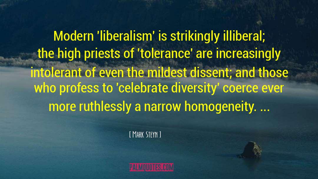 Modern Liberalism quotes by Mark Steyn