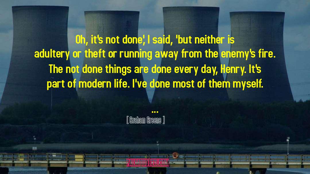 Modern Life quotes by Graham Greene