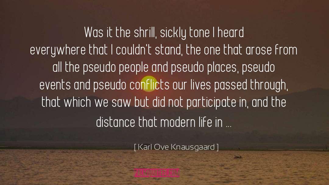 Modern Life quotes by Karl Ove Knausgaard