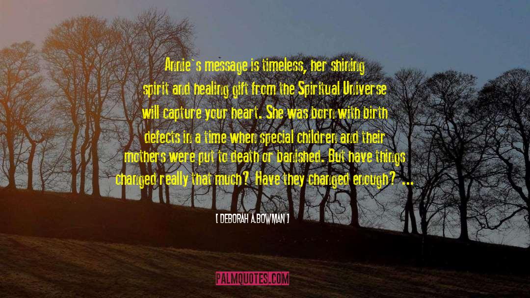 Modern Literature quotes by Deborah A.Bowman