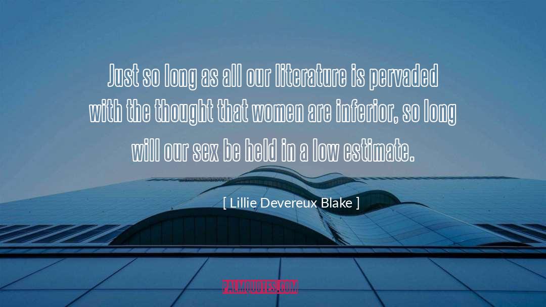 Modern Literature quotes by Lillie Devereux Blake