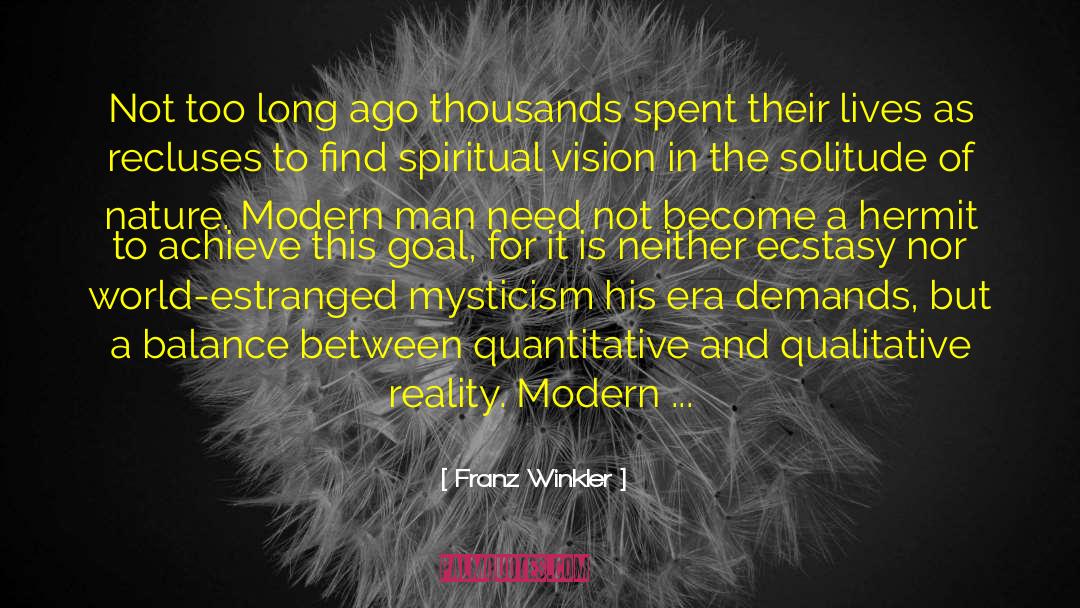 Modern Man quotes by Franz Winkler