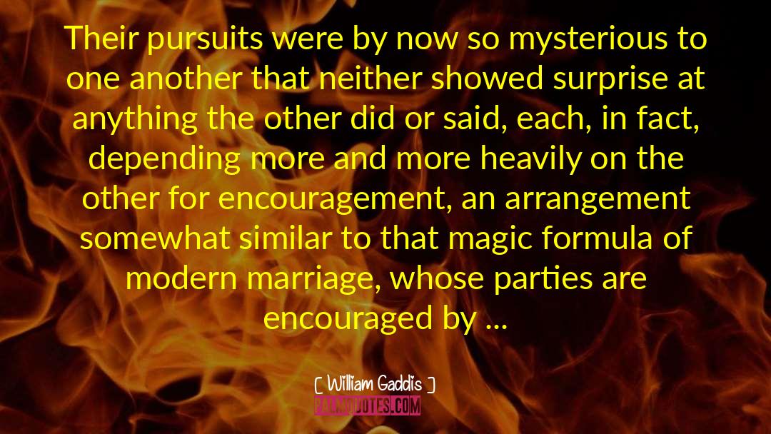 Modern Marriage quotes by William Gaddis