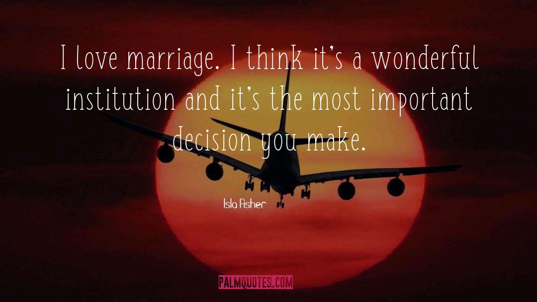 Modern Marriage quotes by Isla Fisher