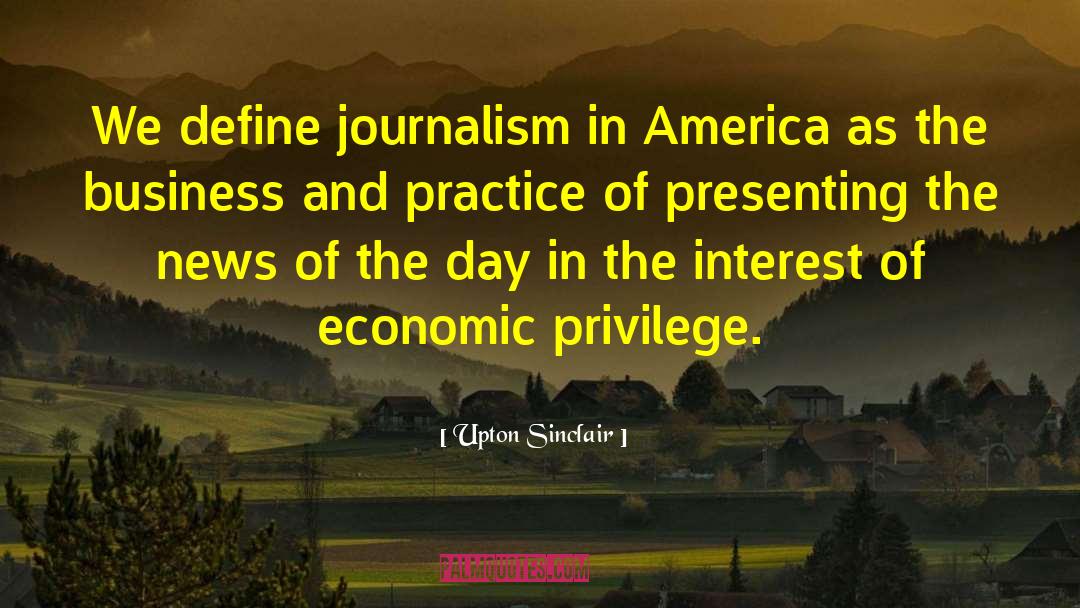 Modern Media quotes by Upton Sinclair