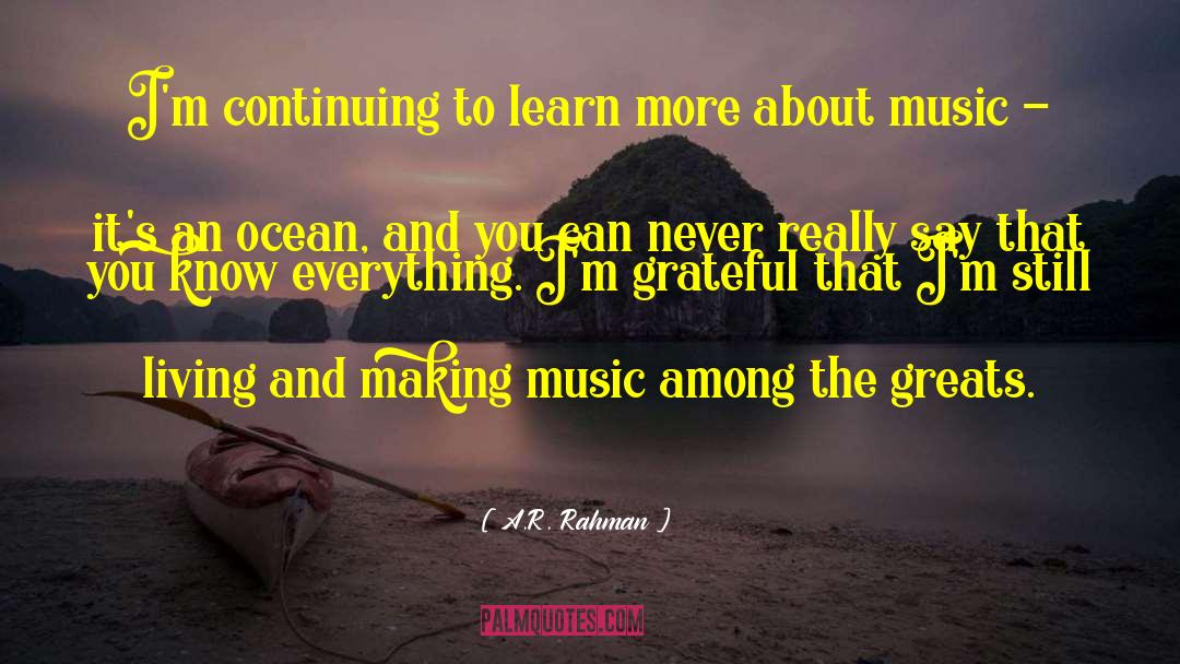 Modern Music quotes by A.R. Rahman