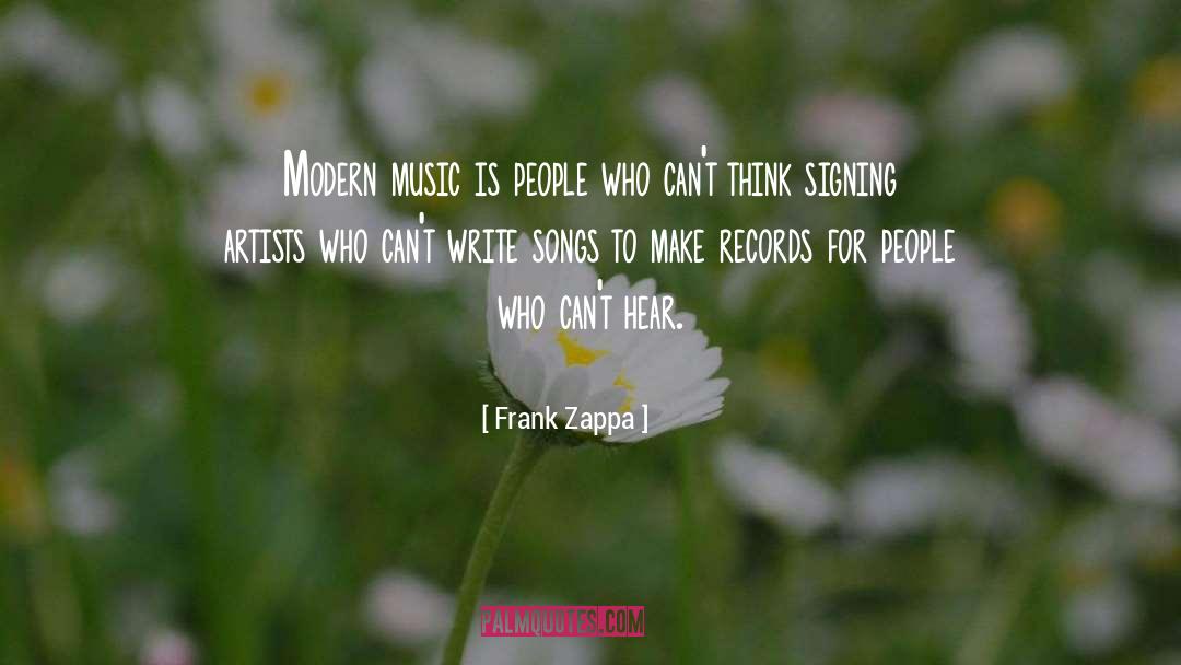 Modern Music quotes by Frank Zappa